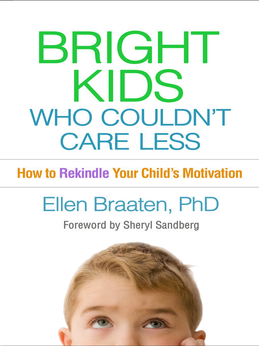 Title details for Bright Kids Who Couldn't Care Less by Ellen Braaten - Available